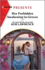 Her Forbidden Awakening in Greece By Kim Lawrence Cover Image
