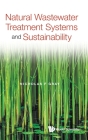 Natural Wastewater Treatment Systems and Sustainability By Nicholas F. Gray Cover Image