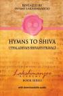 Hymns to Shiva: Songs of Devotion in Kashmir Shaivism; Utpaladeva's Śhivastotrāvalī Cover Image