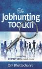 The Jobhunting Toolkit By Oni Bhattacharya Cover Image