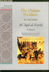 The Unique Necklace: Al-'iqd Al-Farid, Volume I (Great Books of Islamic Civilization) Cover Image