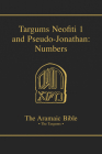 Targums Neofiti 1 and Pseudo-Jonathan: Numbers: Volume 4 (Aramaic Bible #4) By Martin McNamara, Ernest G. Clarke Cover Image