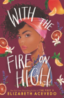 With the Fire on High Cover Image