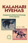 Kalahari Hyenas: Comparative Behavioral Ecology of Two Species Cover Image