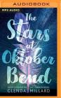 The Stars at Oktober Bend By Glenda Millard, Candice Moll (Read by), Ron Butler (Read by) Cover Image