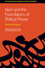 Islam and the Foundations of Political Power (In Translation: Modern Muslim Thinkers) Cover Image