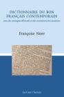 Dictionnaire Du Bon Français Contemporain: Avec Des Exemples Effrontés Et Des Commentaires Insolents By Francoise Nore Cover Image