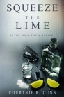 Squeeze the Lime: Is the shot worth taking? Cover Image