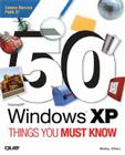 50 Microsoft Windows XP Things You Must Know By Shelley O'Hara Cover Image