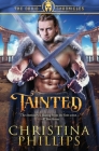 Tainted By Christina Phillips Cover Image