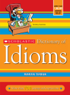 Scholastic Dictionary of Idioms Cover Image