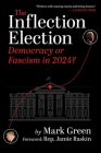 The Inflection Election: Democracy or Fascism in 2024? Cover Image