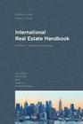International Real Estate Handbook By Dr Christian H. Kalin, Andrew J. Taylor Cover Image