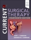 Current Surgical Therapy By John L. Cameron (Editor), Andrew M. Cameron (Editor) Cover Image