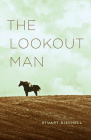 The Lookout Man (Phoenix Poets) By Stuart Dischell Cover Image