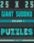 Giant Sudoku Puzzles: With solutions: 25X25 Puzzle Grid: Combined Alphabet letters A to P and Numbers 1 to 9 By Jeff Kaguri Cover Image