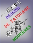Dessins De Tatouage: 50 conceptions de tatouage créatives et significatives By Ramazan Yildirim Cover Image