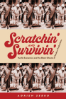 Scratchin' and Survivin': Hustle Economics and the Black Sitcoms of Tandem Productions By Adrien Sebro Cover Image