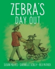 Zebra's Day Out By Susan Polites, Gabrielle Scully, Rex Patrick (Illustrator) Cover Image