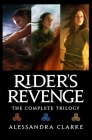 Rider's Revenge: The Complete Trilogy Cover Image