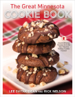 The Great Minnesota Cookie Book: Award-Winning Recipes from the Star Tribune's Holiday Cookie Contest Cover Image