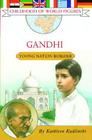 Gandhi: Young Nation Builder (Childhood of World Figures) By Kathleen Kudlinski Cover Image