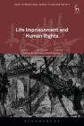 Life Imprisonment and Human Rights (Oñati International Series in Law and Society) Cover Image