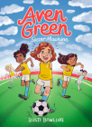 Aven Green Soccer Machine: Volume 4 Cover Image