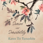 Sansei and Sensibility: Stories By Karen Tei Yamashita, Cindy Kay (Read by) Cover Image