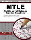 Mtle Middle Level Science Practice Questions: Mtle Practice Tests & Exam Review for the Minnesota Teacher Licensure Examinations By Mometrix Minnesota Teacher Certification (Editor) Cover Image