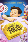 The Chocolate Touch By Patrick Skene Catling, Margot Apple (Illustrator) Cover Image