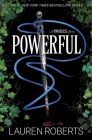 Powerful: A Powerless Story (The Powerless Trilogy) By Lauren Roberts Cover Image