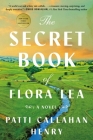 The Secret Book of Flora Lea: A Novel Cover Image