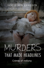 Murders That Made Headlines: Crimes of Indiana Cover Image