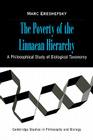 The Poverty of the Linnaean Hierarchy: A Philosophical Study of Biological Taxonomy (Cambridge Studies in Philosophy and Biology) By Marc Ereshefsky Cover Image