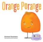 Orange Porange By Howard Pearlstein, Rob Hardison (Illustrator) Cover Image