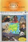 Discovering Asia's Land, People, and Wildlife (Continents of the World) By David Aretha Cover Image