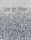 Lee Jin Woo By Lee Jin Woo (Artist) Cover Image