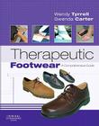 Therapeutic Footwear: A Comprehensive Guide By Wendy Tyrrell, Gwenda Carter Cover Image