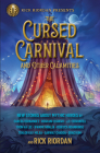 The Cursed Carnival and Other Calamities: New Stories About Mythic Heroes By Rick Riordan Cover Image