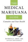 The Medical Marijuana Guide: Cannabis and Your Health Cover Image