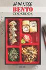 Japanese Bento Cookbook: Everyday Bento Lunches to Go! By Carla Hale Cover Image