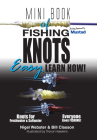 Mini Book of Fishing Knots & Rigs: Waterproof Edition By Bill Classon, Nigel Webster, Trevor Hawkins (Illustrator) Cover Image