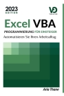 Excel VBA Programmierung Für Einsteiger: Automatisieren Sie Ihren Arbeitsalltag Cover Image