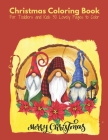 Christmas Coloring Book for Toddlers and Kids: 30 Lovely Pages to Color - Merry Christmas By Yg Cretive Books Cover Image