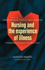 Nursing and The Experience of Illness: Phenomenology in Practice Cover Image