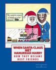 When Santa Claus Met Hanukkah Harry By Theresa Weber Corasis Cover Image