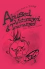 Abused, Victimized, Cover Image