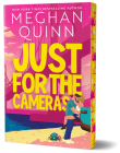 Just for the Cameras (Deluxe Edition) (Bay Area Players) By Meghan Quinn Cover Image