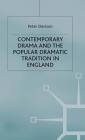Contemporary Drama and the Popular Dramatic Tradition in England By Peter Davison Cover Image